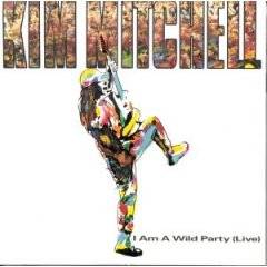 Kim Mitchell : I Am a Wild Party